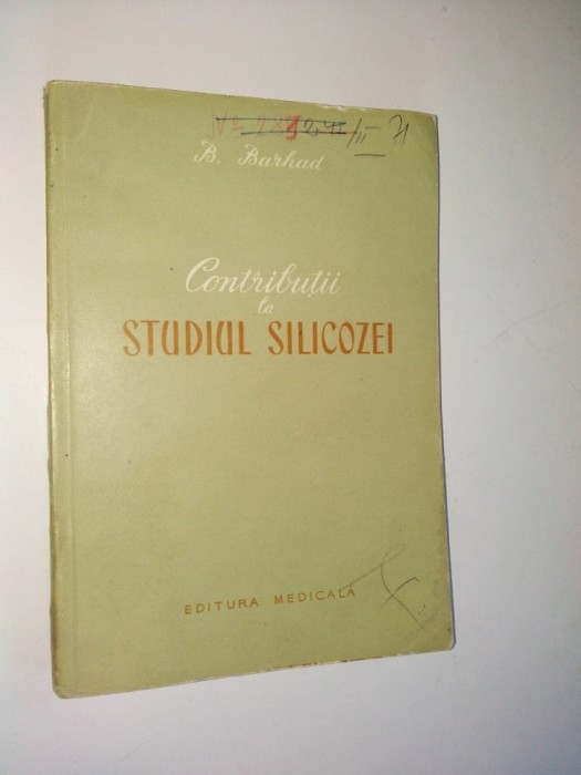 Contributii la studiul silicozei Ed. medicala 1956