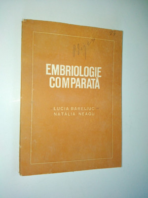 Embriologie comparata Ed. medicala 1981 foto