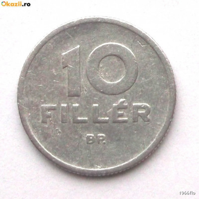 G2. UNGARIA 10 FILLER 1966, 0.85 g., Aluminum, 19.1 mm - BINE COTATA ** foto