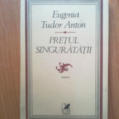 n4 Pretul singuratatii - Eugenia Tudor Anton