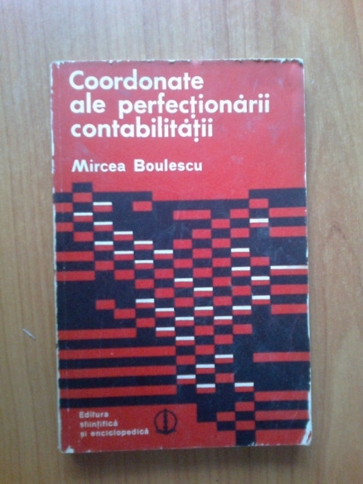n4 Coordonate ale perfectionarii contabilitatii - Mircea Boulescu
