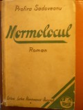 Profira Sadoveanu - Mormolocul -Prima Ed. 1933 Cartea Romaneasca
