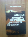 N4 Ultima noapte de razboi , prima zi de pace - Haralamb Zinca, 1985