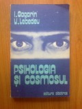 N4 Psihologia Si Cosmosul - I. Gagarin, V. Lebedev