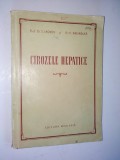 Cirozele hepatice - Ed. Medicala 1955