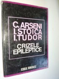 Crizele epileptice-C. Arseni, I. Stoica, I. Tudor - 1978