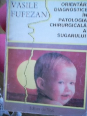 ORIENTARI DIAGNOSTICE IN PATOLOGIA CHIRURGICALA A SUGARULUI foto