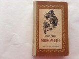 MOROMETII VOL 1 EDITIA A DOUA,CARTONATA,RF4/1