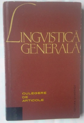 LINGVISTICA GENERALA - CULEGERE DE ARTICOLE foto