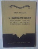 DOBROGEANU-GHEREA-REPREZENTANT DE FRUNTE AL CRITICII MATERIALISTE SI PROGRESISTE