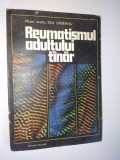 Reumatismul adultului tanar - Ed. Militara - 1978