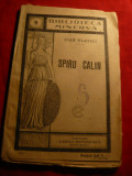 Ioan Slavici - Spiru Calin - Bibl. Minervei nr.9 -Prima Ed. 1908