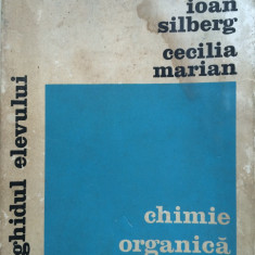 CHIMIE ORGANICA - I. Silberg, C. Marian