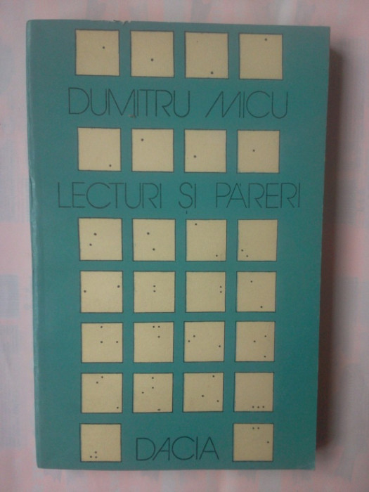 DUMITRU MICU - LECTURI SI PARERI