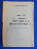 GH. PETRESCU - ELEMENTE DE ELECTRICITATE,ELECTROTEHNICA SI APLICATIUNI - 1945 @@