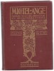 Michel Ange: Pictura, Sculptura, Arhitectura - Hachette 1909, Franceza, Carte de Arta, Hartie Lucioasa