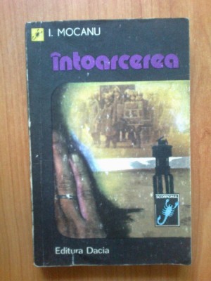 n4 Intoarcerea - I. Mocanu foto