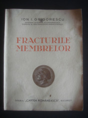 ION I. GRIGORESCU - FRACTURILE MEMBRELOR {1938} foto