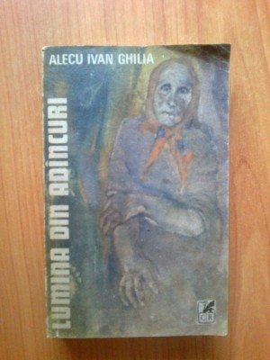 n4 Alecu Ivan Ghilia - Lumina din adancuri foto