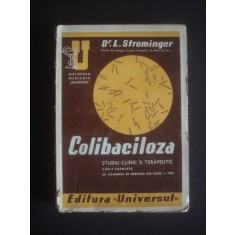 L. Strominger - Colibaciloza. Studiu clinic si terapeutic (1945)