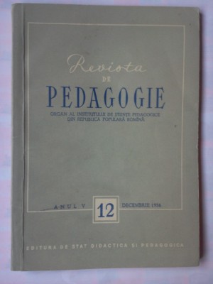 REVISTA DE PEDAGOGIE 12/1956 - DECEMBRIE foto