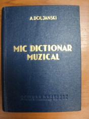 MIC DICTIONAR MUZICAL- A.DOLJANSKI, 1960 foto