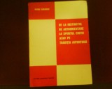 Petru Caraman De la instinctul de autoorientare la spiritul critic, ed. princeps, Alta editura