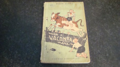 Mihail stoian - Mica e vacanta mare - ed Tineretului 1956 - ilustratii E. Arno foto