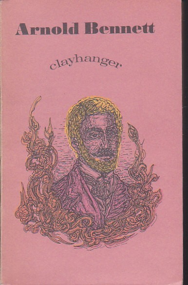 ARNOLD BENNET - CLAYHANGER