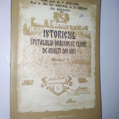 Istoricul spitalului orasenesc clinic de adulti din Iasi - 1956 ( vol. I )