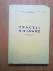 h0 Reactii nucleare - probleme - Lect. dr. G. Vladuca foto