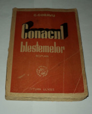 Conacul blestemelor , C Coravu , volumul 1, 1946 Editura Ulysse foto