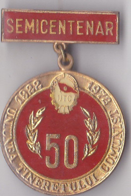 Insigna aniversara 1922-1973 50 UTC Uniunea Tineretului Comunist , Semicentanar foto