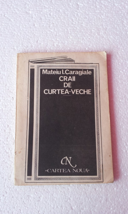 Craii de curtea-veche - Mateiu I. Caragiale