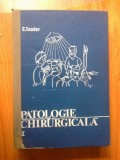 H0 Patologie Chirurgicala Vol.1 - C. Toader ,