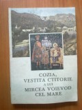 H0 COZIA, VESTITA CTITORIE A LUI MIRCEA VOIEVOD CEL MARE