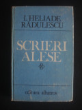 Cumpara ieftin I. Heliade Radulescu - Scrieri alese (1984, editie cartonata)