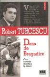 (C6006) DANS DE BRAGADIRU DE ROBERT TURCESCU, CUM SE VEDE ROMANIA IN DIRECT