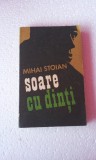 Soare cu dinti - Mihai Stoian