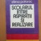 h0 Scolarul Intre Aspiratii Si Realizare - Elena Potorac