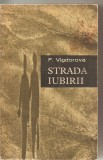 (C6001) STRADA IUBIRII DE F. VIGDOROVA
