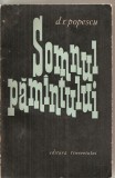 (C5994) SOMNUL PAMANTULUI (PAMINTULUI) DE D.R. POPESCU