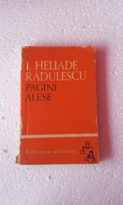 I. Heliade Radulescu - Pagini alese