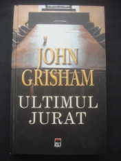 JOHN GRISHAM - ULTIMUL JURAT foto