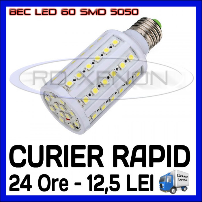 BEC LED E14, E27 - 60 SMD 5050 - ECHIVALENT 65W - ALB CALD, ALB RECE - 220V