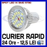 SPOT LED MR16, GU10, E14, E27 - 14 SMD 5730 - ECHIVALENT 50W - ALB RECE SAU CALD, Becuri LED, Rece (4100 - 4999 K)