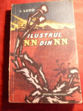 I.Ludo- Ilustrul NN din NN - Prima Ed. 1958 Ed. Tineretului