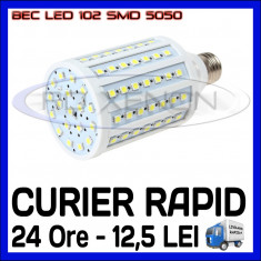 BEC LED E27 - 102 SMD 5050 - ECHIVALENT 150W - ALB CALD, ALB RECE - 220V foto