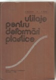 (C5964) UTILAJE PENTRU DEFORMARI PLASTICE DE V. MOLDOVAN SI A. MANIU