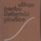 (C5964) UTILAJE PENTRU DEFORMARI PLASTICE DE V. MOLDOVAN SI A. MANIU